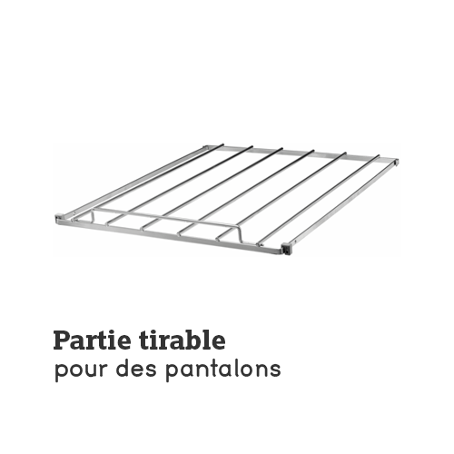 Partie tirable pour des pantalons armoire STOCK Partie tirable pour des pantalons armoire STOCK