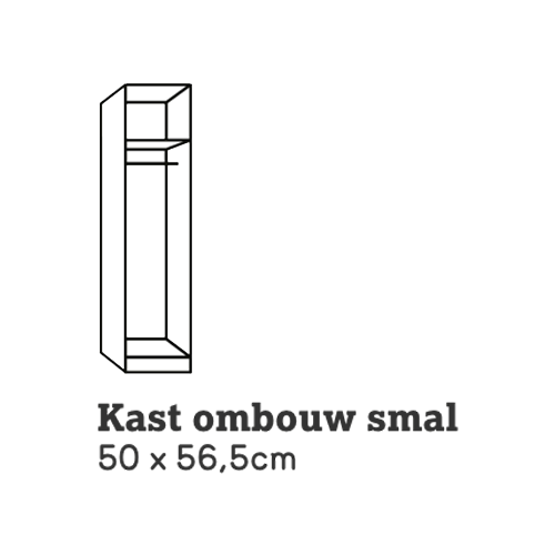Kast ombouw smal Kast ombouw smal