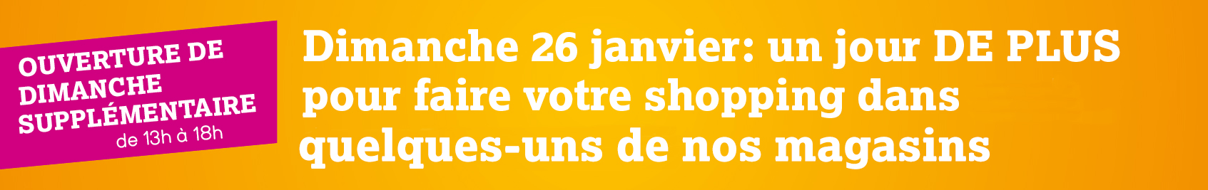 Ouverture de dimanche supplémentaire