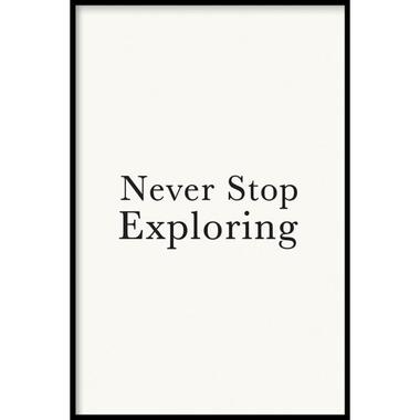 Walljar - Never Stop Exploring - Poster met lijst / 30 x 45 cm product