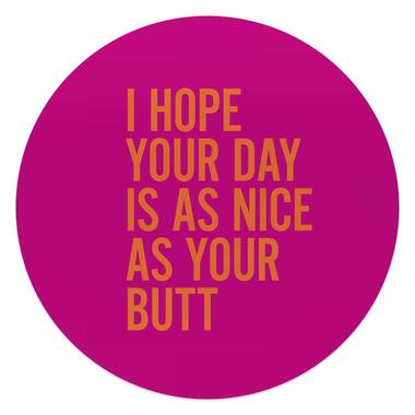 Glasschilderij Have a nice day - Ø 50cm - Roze product