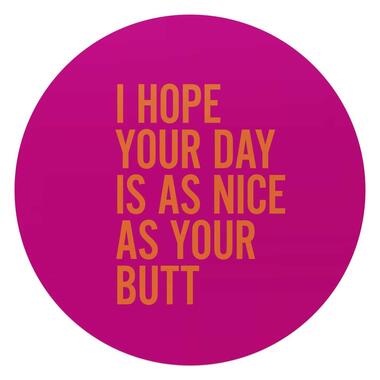 Glasschilderij Have a nice day - Ø 70cm - Roze product
